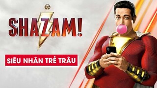 Recap Xàm #5: Shazam