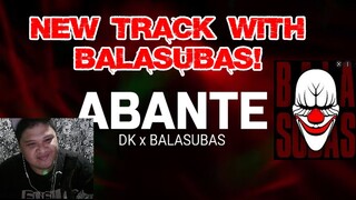 DK ft. BALASUBAS - ABANTE (Lyric Video) Review and Reaction Video