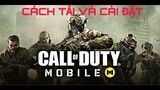 Call Of Duty Mobile - Hướng Dẫn Tải, Cài Đặt