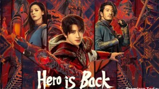 [INDO SUB] Hero Is Back Ep 2