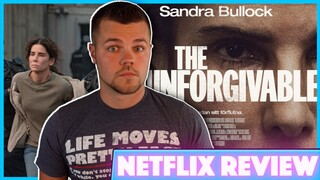 The Unforgivable (2021) Netflix Movie Review