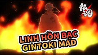 Linh hồn bạc Gintoki MAD