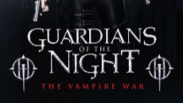 Guardians of the Night 2016 Action / Fantasy / Thriller