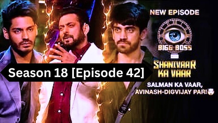 Bigg Boss Season 18 [Episode 42] Hindi