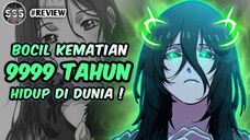 Bocil Kematian !? Hidup Selama 9999 Tahun Di Dunia !? (Review Komik)