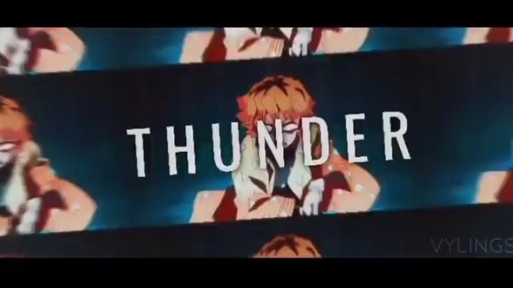 Imagine Dragons - Thunder | Zenitsu Agatsuma [AMV/Edit]
