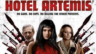 Hotel Artemis : โรงแรมโคตรมหาโจร