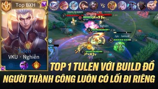 TOP 1 TULEN VÀ LỐI LÊN ĐỒ "KIỂU NGƯỜI THÀNH CÔNG LUÔN CÓ LỐI ĐI RIÊNG" RANK CHIẾN TƯỚNG