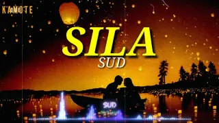 Sila (Lyrics)🎶 - SUD