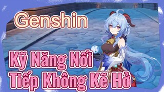 Kỹ Năng Nối Tiếp Không Kẽ Hở