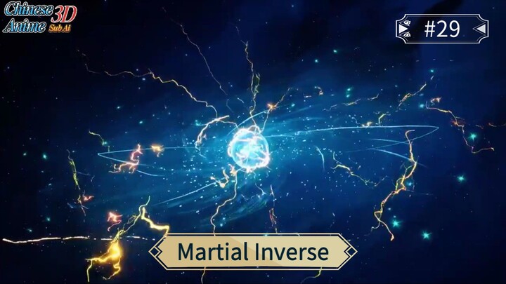 Martial Inverse Episode 29 Sub Indo