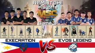 FINALS LOWER BRACKET! EXECRATION vs EVOS LEGEND [Game 3 BO5] MSC Playoff Day 3 | MSC 2021