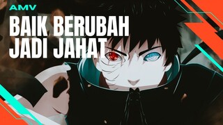 [AMV EDIT] BAIK BERUBAH JADI JAHAT