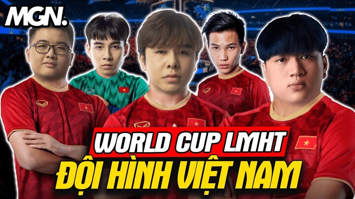 World Cup 2022 LMHT: Hé Lộ Đội Hình Tuyển Việt Nam | MGN Esports