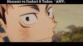 Hanami vs Itadori & Todou「AMV」Cực Hay