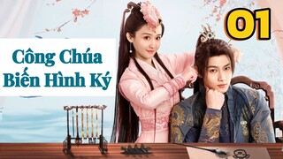 Tập 1 | Công Chúa Biến Hình Ký Full HD Vietsub