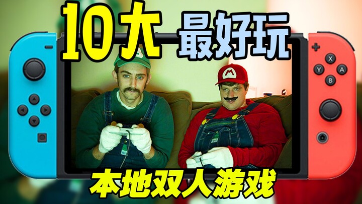 [Mark] Top 10 Best Local Two-Player Games for Switch! Don't say you won't need them, they'll come in