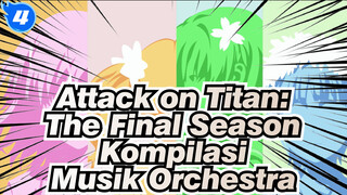 [Attack on Titan:The Final Season] Kompilasi Musik Orchestra_4