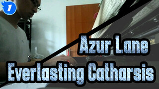 [Azur Lane] Selamat Ulang Tahun ke 3, Everlasting Catharsis, Cover Piano_1