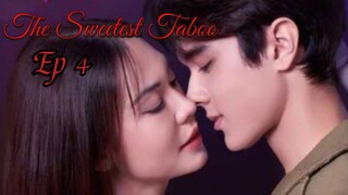 [ Ep 4 eng sub] The sweetest taboo Thai drama (2024)🇹🇭