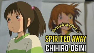 Chihiro Ogini Spirited Away [Drawing part 2]