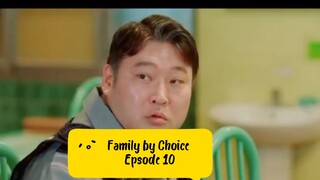 Family by Choice Eps.10