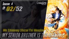 My Senior Brother Is Too Steady Season 4 EP 02 (93) 师兄啊师兄 师妹入山篇 Shixiong A Shixiong | Donghua Cc En