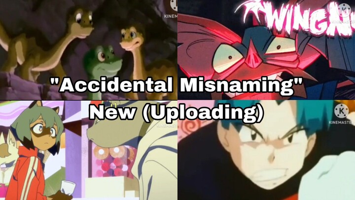 "Accidental Misnaming" New (Uploading) Compilation By EJA