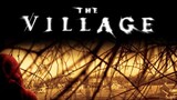 THE VILLAGE(2004) (720p)