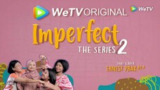 Imperfect The Series S2 - EPS11