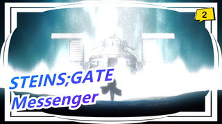 STEINS;GATE|AMV - Messenger_2