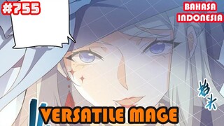 Versatile Mage | #755 | SUB INDO |