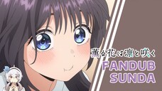 My bini lagi mam roti - Kaoru Hana wa Rin to Saku Episode 1 【FANDUB SUNDA】