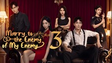 EP3/24 Marry to the Enemy of My Enemy (2025)