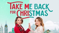 Take Me Back For Christmas (2023) | RomCom | Western Movie