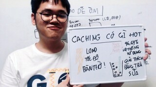 Code Dạo Dễ Òm - Tổng quát về Caching - Kĩ thuật siêu hay để tăng tốc hệ thống