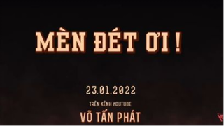 [Teaser] MÈN ĐÉT ƠI! _ Phim Hài Tết 2022 _ Đón xem vào 20H - 23.01.2022