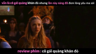 Nội dung phim: Cô gái quàng khăn đỏ phần 5 #Review_phim_hay