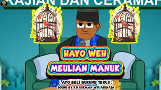 HAYO WEH MEULIAN MANUK