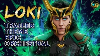 LOKI Trailer 2 Theme | HQ EPIC ORCHESTRAL