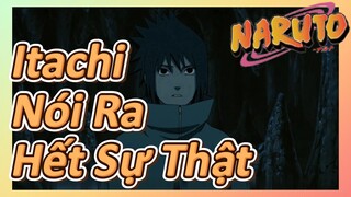 Itachi Nói Ra Hết Sự Thật