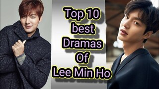 Top 10 best Drama of Lee Min Ho || Lee Min Ho top 10 drama list