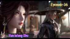 Yun Shen Buzhi Meng Eps 06 | Sub Indo