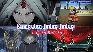KUMPULAN JEDAG JEDUG NARUTO BORUTO TERBARU 2022 || +LINK DOAWNLOAD