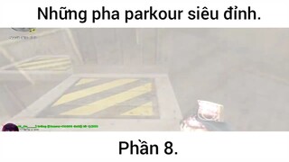 Những pha parkour siêu đỉnh #8