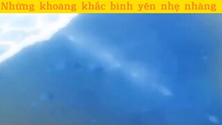 Những khoảnh khắc bình yên nhẹ nhàng