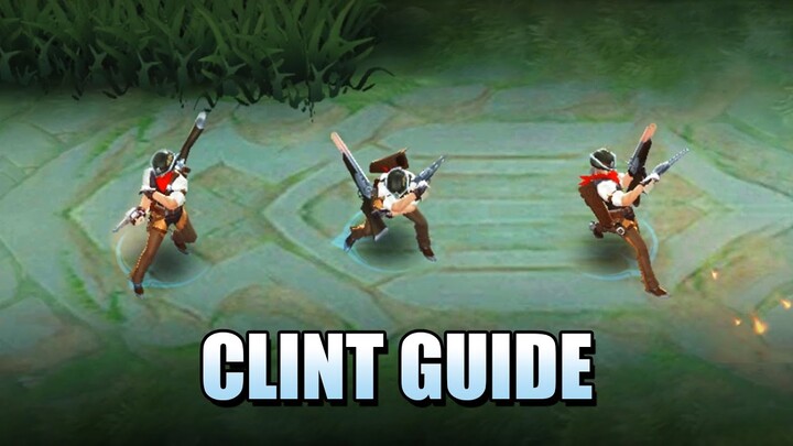 HOW TO PLAY CLINT - BASIC BUILD, TIPS AND GUIDE