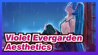 Violet Evergarden|Aesthetics