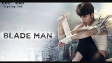 Blade Man Episode 02 | Tagalog Dubbed