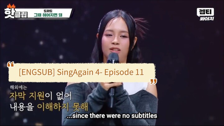 [ENGSUB] SING AGAIN 4 - Episode 11